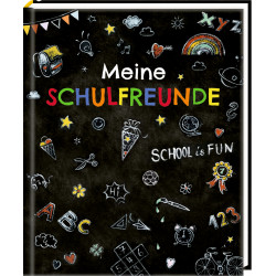 Freundebuch: School is fun - Meine Schulfreunde