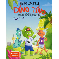 Dino Tino und das geheime Musikcamp