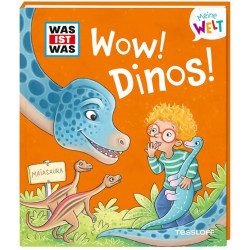 WAS IST WAS Meine Welt Band 5, WOW! Dinos!