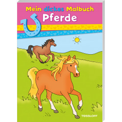 Mein dickes Malbuch Pferde