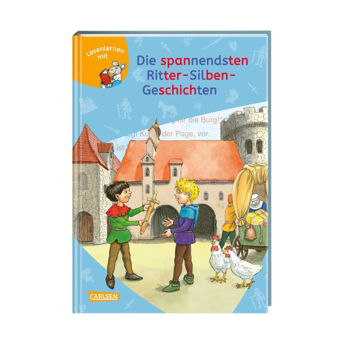 LESEMAUS zum Lesenlernen Sammelbände: Die spannendsten Ritter Silben Geschichten