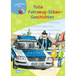 LESEMAUS zum Lesenlernen Sammelbände: Tolle Fahrzeug Silben Geschichten