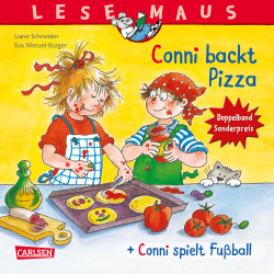 LESEMAUS 204: Conni backt Pizza   Conni spielt Fußball Conni Doppelband