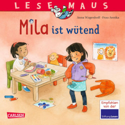 LESEMAUS 213: Mila ist wütend