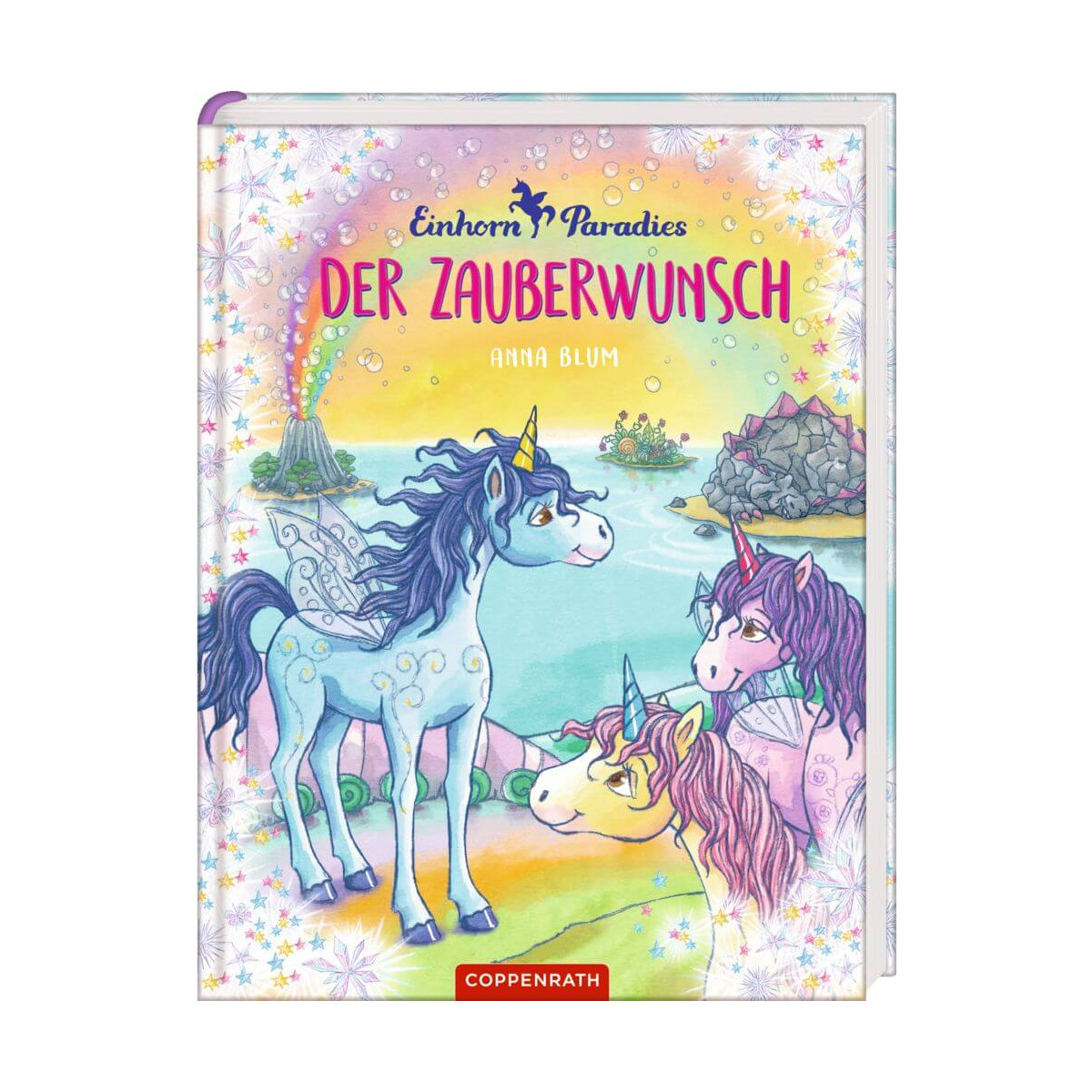 Einhorn Paradies  Band 1   Der Zauberwunsch