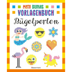 Mein buntes Vorlagenbuch   Bügelperlen. Über 200 Motive