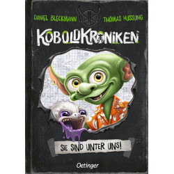 KoboldKroniken 1. Sie sind unter uns