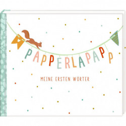 Eintragalbum: Papperlapapp   Meine 1. Wörter (Little Wonder)