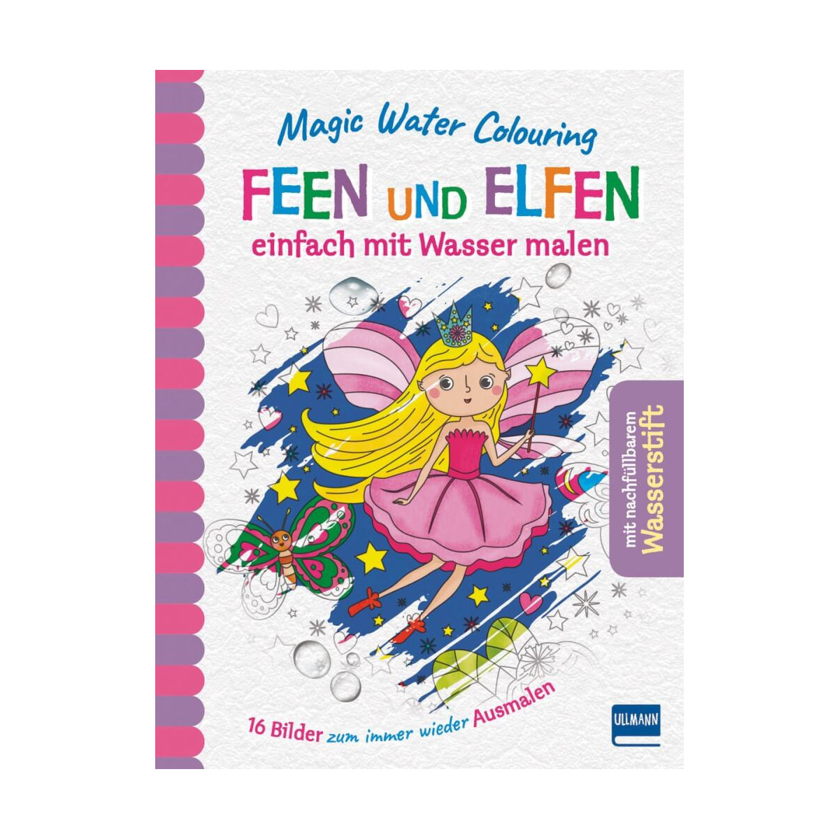 Magic Water Colouring   Feen und Elfen einfach mit Wasser malen