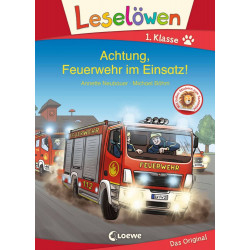 Leselöwen 1. Klasse   Achtung, Feuerwehr im Einsatz!