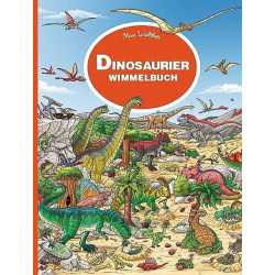 Dinosaurier Wimmelbuch von Max Walther